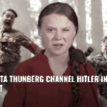WATCH GRETA THUNBERG CHANNEL HITLER IN HATE-FILLED RANT